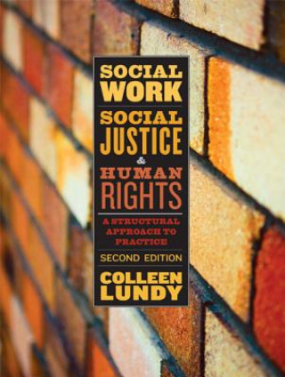 Kniha Social Work, Social Justice, and Human Rights Colleen Lundy