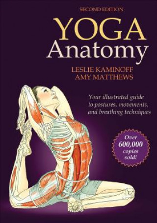 Kniha Yoga Anatomy Leslie Kaminoff