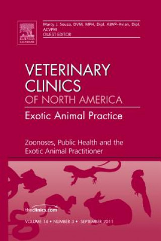 Könyv Zoonoses, Public Health and the Exotic Animal Practitioner, Marcy J Souza