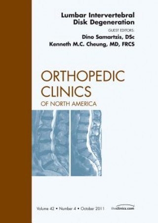 Buch Lumbar Intervertebral Disc Degeneration, An Issue of Orthopedic Clinics Dino Samartzis