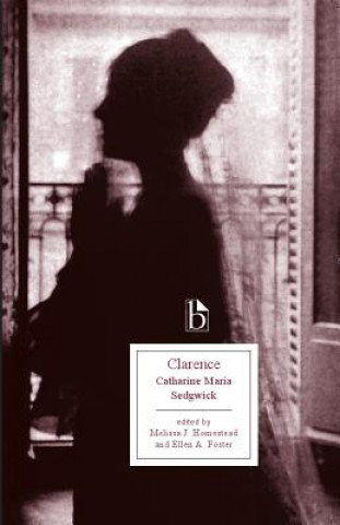 Kniha Clarence Catharine Maria Sedgwick