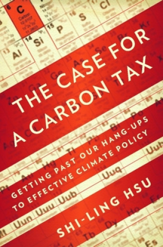 Kniha Case for a Carbon Tax Shi-Ling Hsu