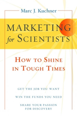 Libro Marketing for Scientists Marc J Kuchner