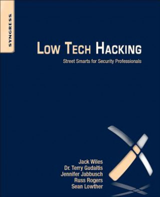 Könyv Low Tech Hacking Jack Wiles