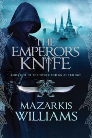 Libro Emperors Knife Mazarkis Williams