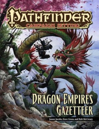 Carte Pathfinder Campaign Setting: Dragon Empires Gazetteer James Jacobs