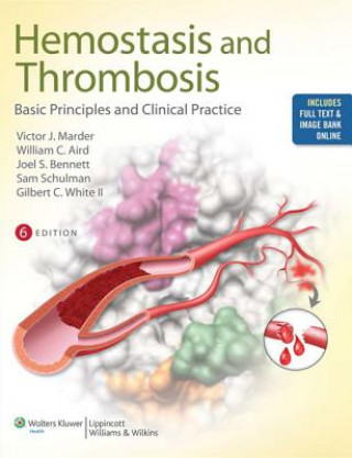 Kniha Hemostasis and Thrombosis Victor Marder