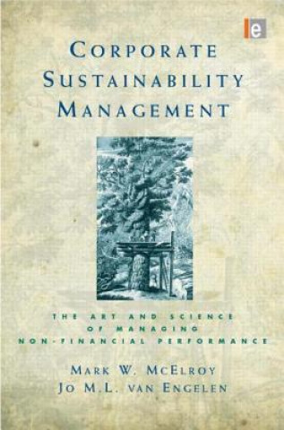 Kniha Corporate Sustainability Management Mark W McElroy