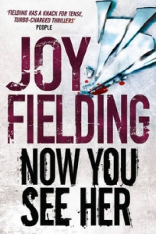 Knjiga Now You See Her Joy Fielding