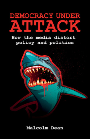 Book Democracy under Attack Malcolm Dean