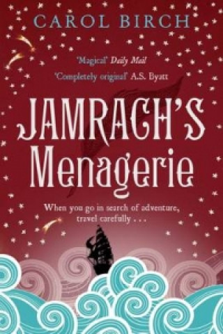 Книга Jamrach's Menagerie Carol Birch