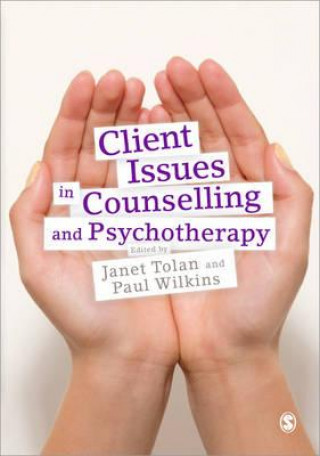 Carte Client Issues in Counselling and Psychotherapy Janet Tolan