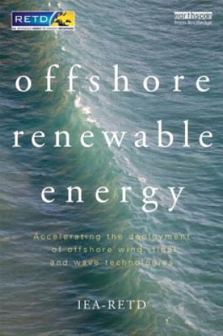 Książka Offshore Renewable Energy International Energy Authority Renewable Energy Technology Deployment (IEA-RETD)