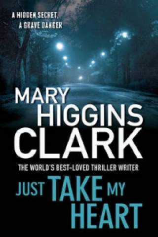 Книга Just Take My Heart Mary Clark