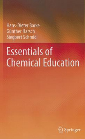Könyv Essentials of Chemical Education Barke