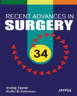 Kniha Recent Advances in Surgery - 34 Irving Taylor
