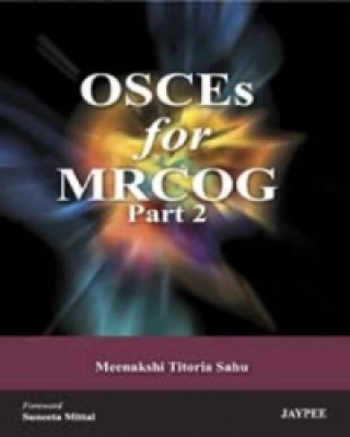 Knjiga OSCEs for MRCOG Meenakshi Titoria