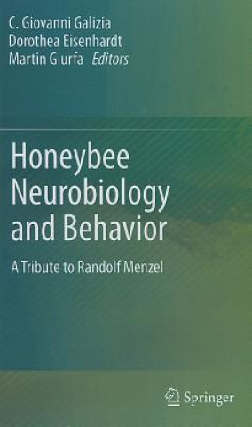 Kniha Honeybee Neurobiology and Behavior Galizia