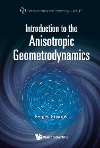 Book Introduction To The Anisotropic Geometrodynamics Sergey Siparov