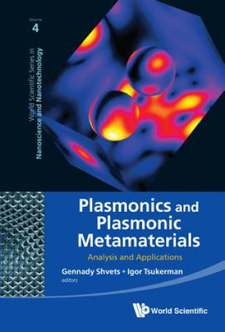 Книга Plasmonics And Plasmonic Metamaterials: Analysis And Applications Gennady Shvets