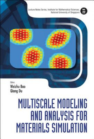 Kniha Multiscale Modeling And Analysis For Materials Simulation Weizhu Bao