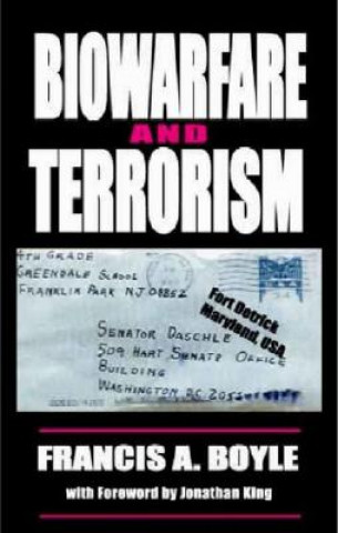 Carte Biowarfare & Terrorism Francis A Boyle
