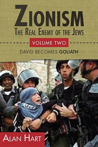 Carte Zionism: Real Enemy of the Jews Alan Hart