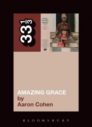 Carte Aretha Franklin's Amazing Grace Aaron Cohen