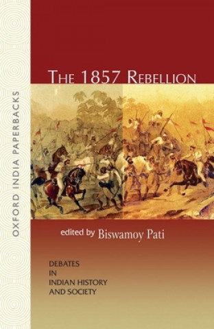 Kniha 1857 Rebellion Biswamoy Pati