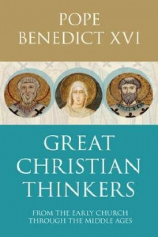 Kniha Great Christian Thinkers Benedict