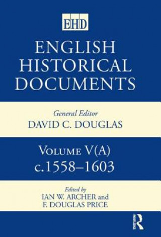 Könyv English Historical Documents 1558-1603 Douglas F Price