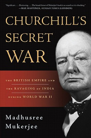 Libro Churchill's Secret War Madhusree Mukerjee