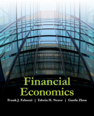 Kniha Financial Economics Frank J Fabozzi