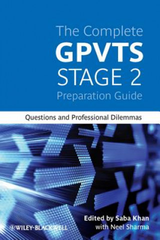 Knjiga Complete GPVTS Stage 2 Preparation Guide - Questions and Professional Dilemmas Saba Khan