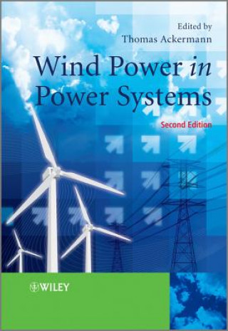 Książka Wind Power in Power Systems 2e Thomas Ackermann