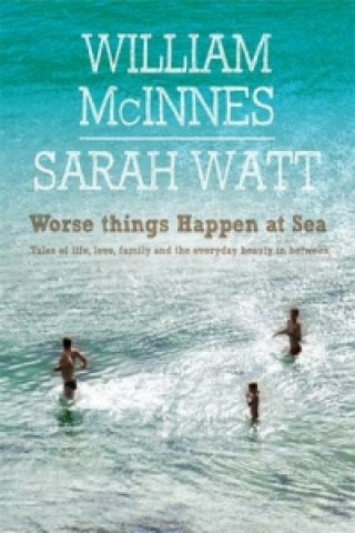 Kniha Worse Things Happen at Sea Sarah McInnes