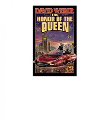 Kniha Honor of the Queen David Weber