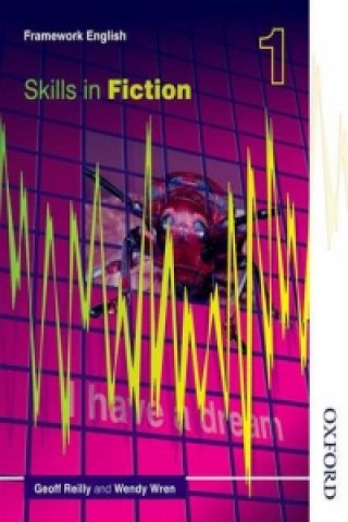 Livre Nelson Thornes Framework English Skills in Fiction 1 Geoff Reilly