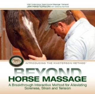 Kniha Beyond Horse Massage Jim Masterson