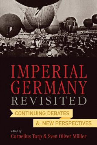 Könyv Imperial Germany Revisited Sven Muller