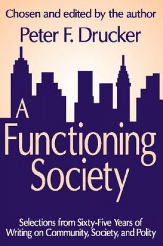 Книга Functioning Society Peter Ferdinand Drucker