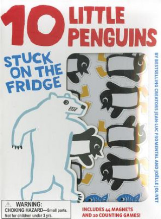 Kniha 10 Little Penguins Stuck on Fridge Jean-Luc Fromental