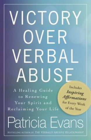 Könyv Victory Over Verbal Abuse Patricia Evans