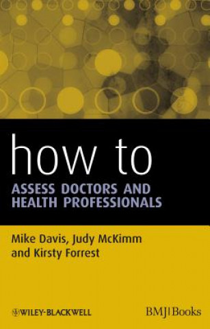 Kniha How to Assess Doctors and Health Professionals Mike Davis