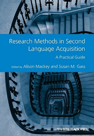 Kniha Research Methods in Second Language Acquisition - A Practical Guide Alison Mackey