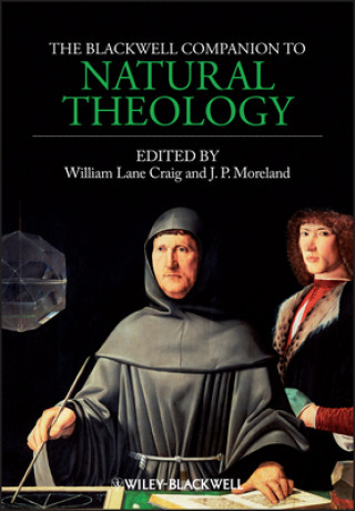 Kniha Blackwell Companion to Natural Theology William Lane Craig