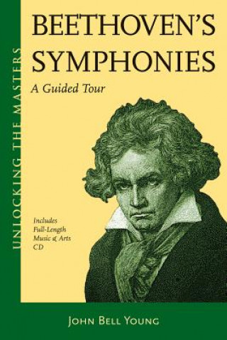 Könyv Beethoven's Symphonies John Bell Young