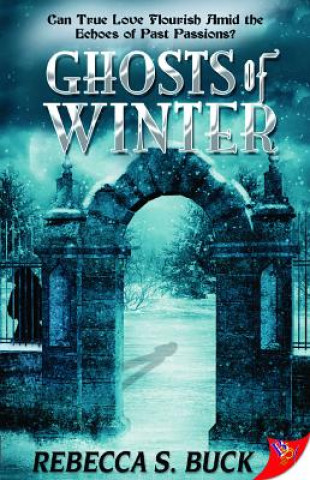 Книга Ghosts of Winter Rebecca S Buck