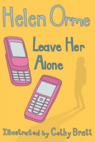 Kniha Leave Her Alone Helen Orme