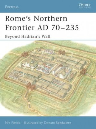 Carte Rome's Northern Frontier AD 70-235 Nic Fields
